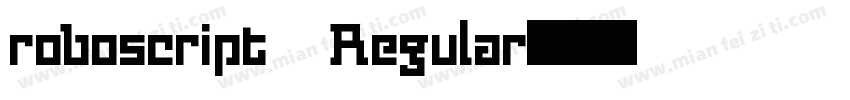 roboscript Regular字体转换